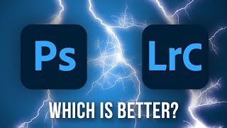 Lightroom vs. Photoshop - Which is the Best Photo Editor in 2023?