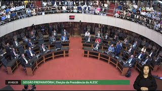 Sessão Preparatória - Eleição da Presidência e Mesa Diretora da ALESC - 01/02/25