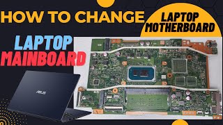 How to Change Laptop Motherboard Replaced