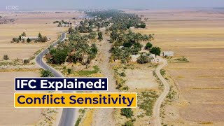 IFC Explained: What is Conflict Sensitivity?