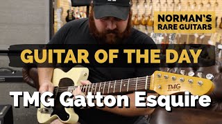 Guitar of the day: TMG Gatton Esquire | Norman's Rare Guitars