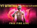 YT SITHTHA  Live Stream enna free fire  athal kastam ganna