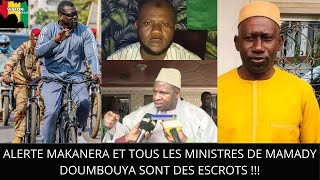 ALERTE MAKANERA ET TOUS LES MINISTRES DE MAMADY DOUMBOUYA SONT DES ESCROTS !!!