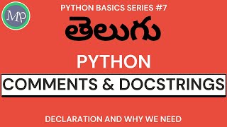 #7 Python Comments In Telugu | Python Docstrings In Telugu | Python Basic Telugu