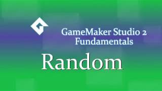Random | GMS2 Fundamentals