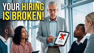Is Your Hiring Process Broken? 3 Signs You Need Change
