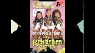 OM KENDEDES GROUP - Problema Malam Minggu