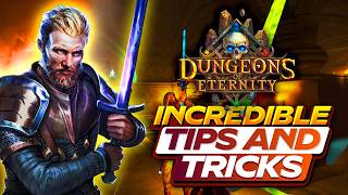 Dungeons of Eternity : Even More Incredible Tips and Tricks!