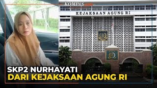 Mengenal SKP2 dari Kejaksaan dalam Kasus Nurhayati