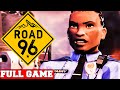 Road 96 Full Game Gameplay Walkthrough No Commentary (PC)