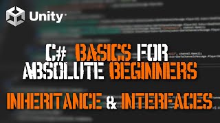 Inheritance and Interfaces for Beginners | Unity C# Basics 6 | Unity Tutorial