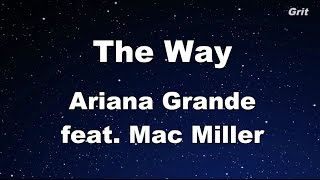 The Way ft. Mac Miller - Ariana Grande Karaoke【With Guide Melody】