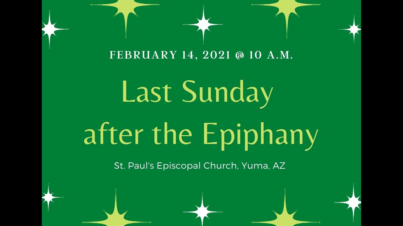 The Last Sunday After The Epiphany - YouTube