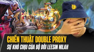 CHIẾN THUẬT DOUBLE PROXY CỦA LEE SIN & NILAH BÁ ĐẠO THẾ NÀO? NHỮNG BIẾN SỐ CÓ THỂ XẢY RA TRONG RANK