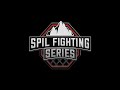 Weight IN  SPIL FIGHTING SERIES 1