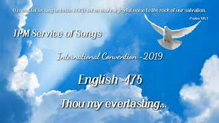 TPM English Song 475, Thou my everlasting, International Convention 2019