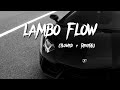 Lambo Flow - Parmish Verma (Slowed + Reverb)