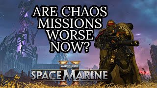 ARE CHAOS MISSIONS WORSE AFTER PATCH 5.0? (Space Marine 2 Discussion) Patch 5.1