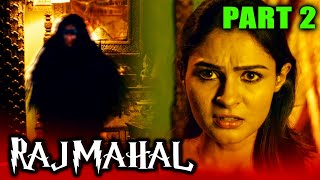 Rajmahal (Aranmanai) Horror Hindi Dubbed Movie | PARTS 2 OF 12 | Sundar C., Hansika Motwani