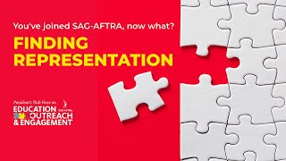 You’ve Joined SAG-AFTRA, Now What? Finding Representation