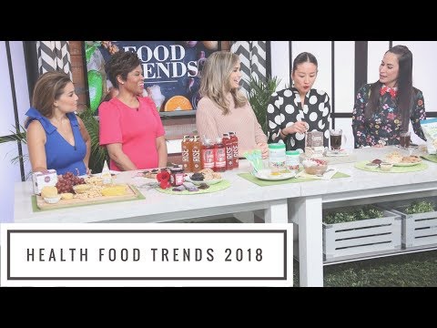 Health Food Trends To Try in 2018 Health Food Trends To Try in 2018