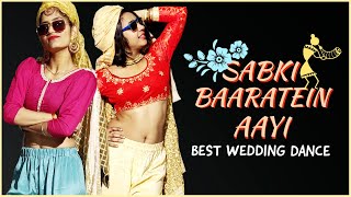Sabki Baaratein Aayi - best wedding dance | Zaara Yesmin | Parth Samthaan | The Nachania