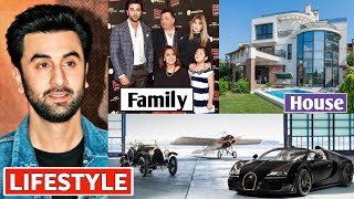 Ranbir Kapoor Lifestyle 2020, Income, House, Cars, Father, Sister, Biography, Family & Net Worth