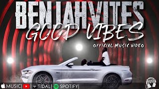 Original Royalty Recordings Presents: BENJAHVITES | GOOD VIBES