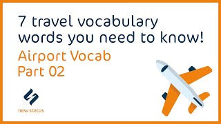 7 travel vocabulary words you need to know!