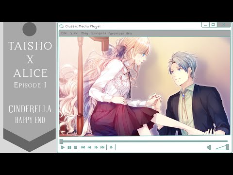 【Otome Game】TAISHO X ALICE Episode 1 Cinderella Happy Ending