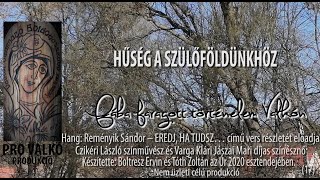 HŰSÉG A SZÜLŐFÖLDÜNKHÖZ