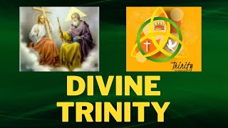 What is Divine Trinity?