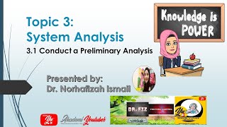 Topic 3. System Analysis: Conduct a Preliminary Analysis