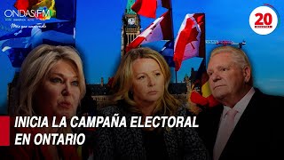 🔴 20 MINUTOS!! INICIA LA CAMPAÑA ELECTORAL EN ONTARIO