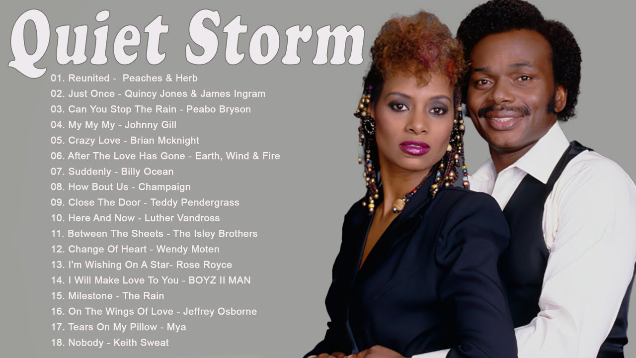 QUIET STORM -70S 80S R&B SLOW JAMS - Peaches & Herb, Peabo Bryson ...