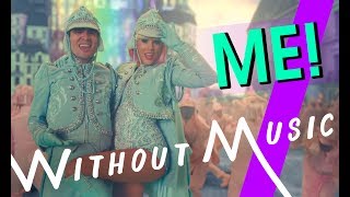 TAYLOR SWIFT & BRENDON URIE - ME! (#WITHOUTMUSIC Parody)