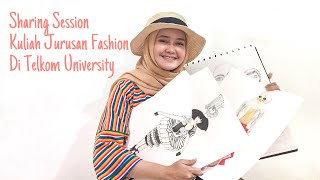 Kuliah Jurusan Kriya Tekstil dan Mode (Fashion Design) di Tel-U I Part 1