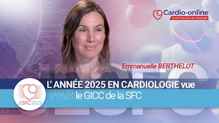 L'année 2025 en cardiologie vue par le Groupe Insuffisance cardiaque et Cardiomyopathies (GICC)