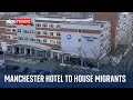 Residents divided as a Manchester hotel becomes accommodation for asylum seekers