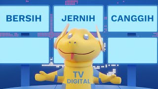 Bersih, Jernih, Canggih! Ayo Dukung Migrasi TV Digital!