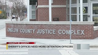 Onslow County Sheriff's Office in need of more detention officers