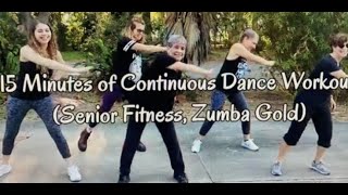 15 Minutes of Continuous Dance Workout | Senior Fitness | Zumba Gold