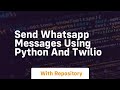 Send whatsapp messages using python and twilio