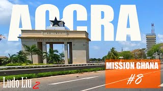 This is how to experience ACCRA GHANA !  - 4 K Immersive Travel Vlog - Mission Ghana episode 8