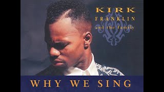 Kirk Franklin & The Family (Live) – Why We Sing