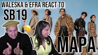 Waleska & Efra react to SB19 'MAPA' | OFFICIAL LYRIC VIDEO | REACTION 😭❤