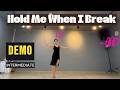 Hold Me When I Break Line Dance / DEMO /Intermediate