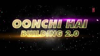 Song Teaser  Oonchi Hai Building 2 0   Judwaa 2   Varun Dhawan   Jacqueline   Taapsee