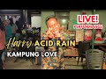 Kampung Love - Harry (Acid Rain) • LIVE Performance Rami ‘Potluck’ Zon Ntangan Kampung Rayang 2024