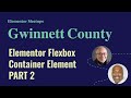 Elementor Flexbox Container Element PART 2